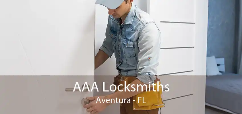 AAA Locksmiths Aventura - FL