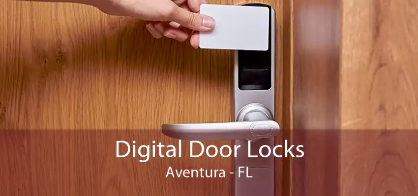 Digital Door Locks Aventura - FL