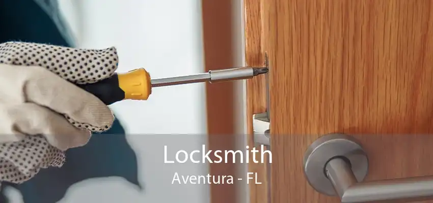 Locksmith Aventura - FL