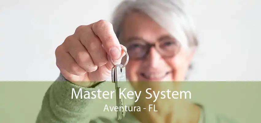 Master Key System Aventura - FL