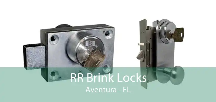 RR Brink Locks Aventura - FL