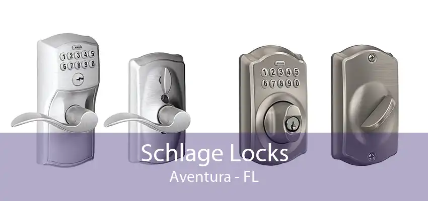 Schlage Locks Aventura - FL